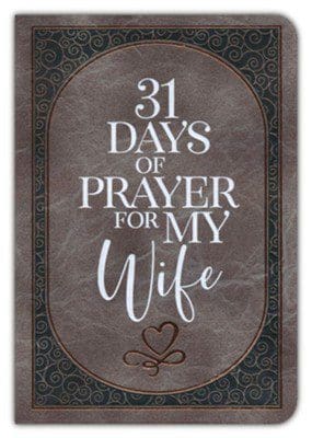 A book cover with the words " 3 1 days of prayer for my wife ".